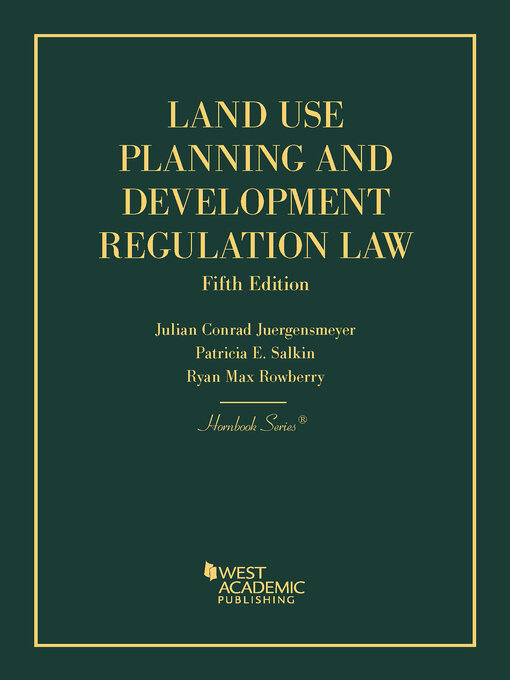 Title details for Land Use Planning and Development Regulation Law by Julian Conrad JuergensmeyerPatricia E. Salkin - Available